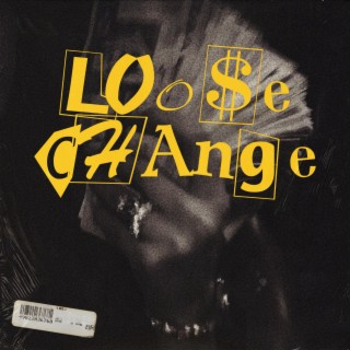 Loose Change EP