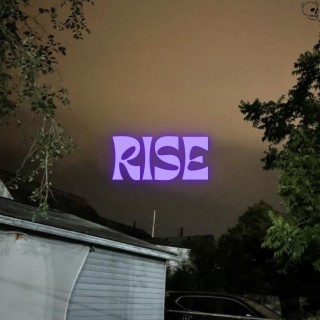 Rise