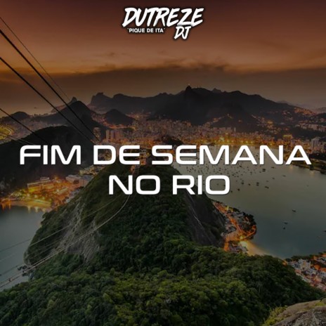 Fim de Semana No Rio Funk | Boomplay Music