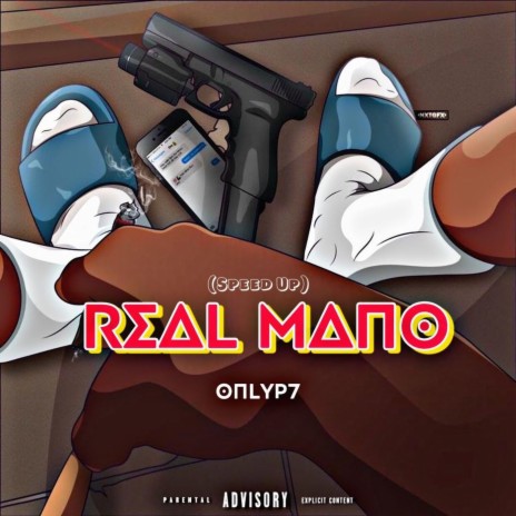 Real Mano (Speed Up) ft. Only P7 | Boomplay Music