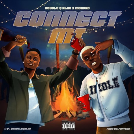 Connect Mi ft. Mohbad 🅴 | Boomplay Music