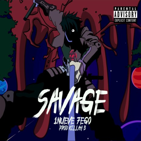 SAVAGE (feat. 1NUEVE) | Boomplay Music