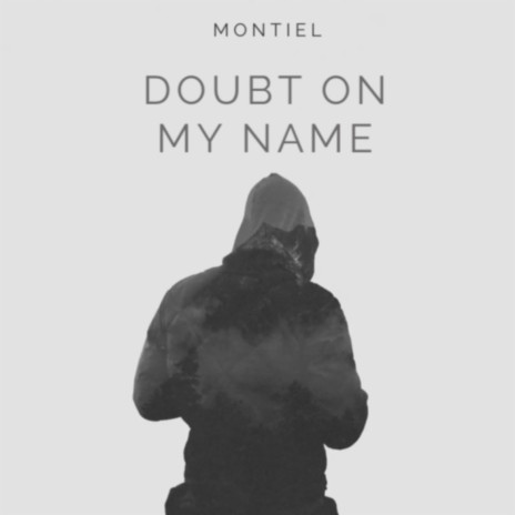 DOUBT ON MY NAME | Boomplay Music