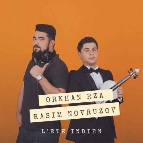 L'ete Indien ft. Rasim Novruzov