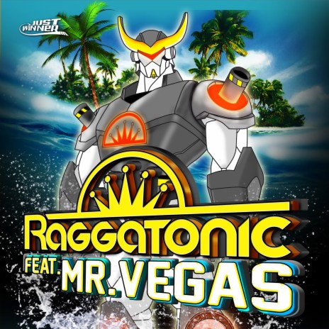 Raggatonic (Club Mix) ft. Mr. Vegas | Boomplay Music