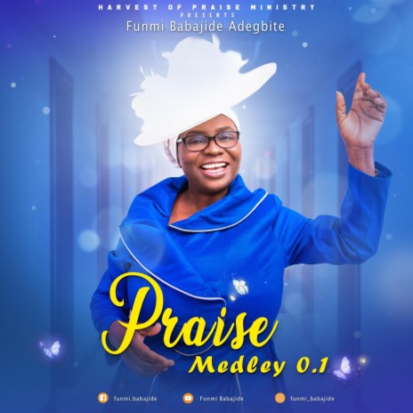 Praise Medley 1.0 | Boomplay Music