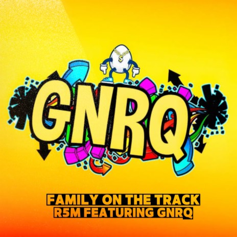 Family on the Track ft. Gnrq | Boomplay Music