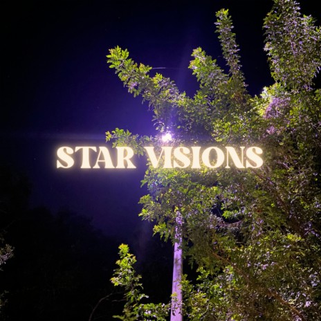 Star Visions | Boomplay Music
