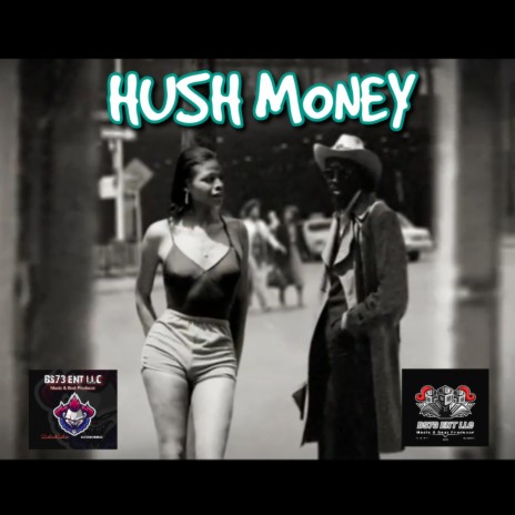 HUSH MONEY | Boomplay Music