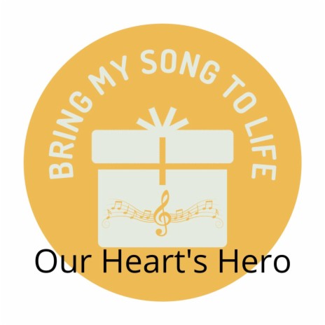 Our Heart's Hero | Boomplay Music