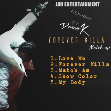 FOREVER KILLA match up | Boomplay Music