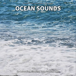 #001 Ocean Sounds for Relaxation, Sleeping, Yoga, Calming Baby