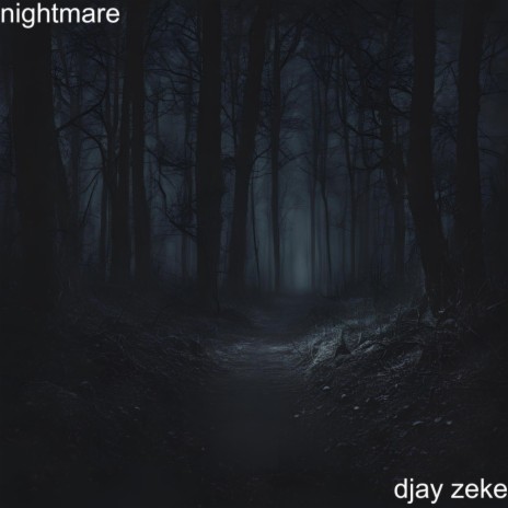 NIGHTMARE | Boomplay Music