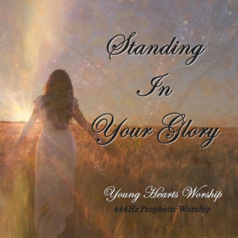 Standing In Your Glory