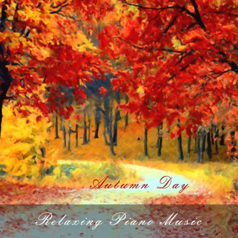 Autumn Day | Boomplay Music
