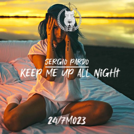 Keep Me Up All Night | Boomplay Music