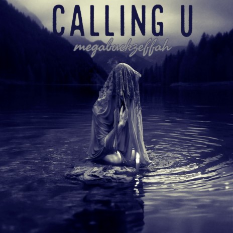 Calling U | Boomplay Music