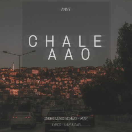 Chale Aao | Boomplay Music