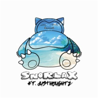 Snorlax ft. James Sims IV lyrics | Boomplay Music