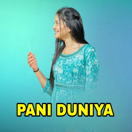 Pani Duniya ft. Sameer Shaha | Boomplay Music