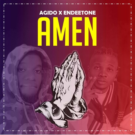 AMEN ft. Endeetone | Boomplay Music