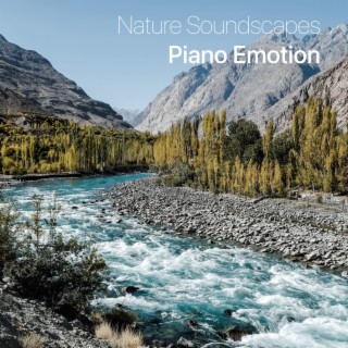 Nature Soundscapes Piano Emotion