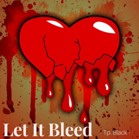 Let It Bleed | Boomplay Music