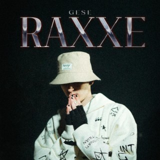 Raxxe lyrics | Boomplay Music