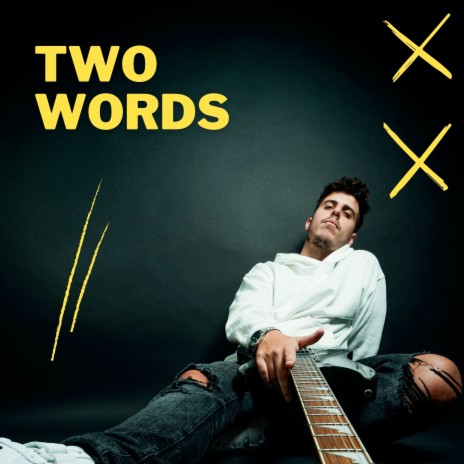 Two Words (Live and Acoustic) | Boomplay Music