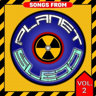 Songs From Planet Sledd Vol. 2