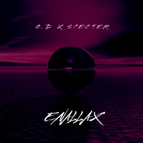 ENALLAX ft. SPECTER | Boomplay Music