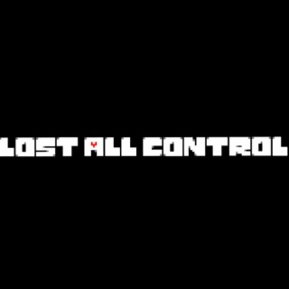 Lost All Control