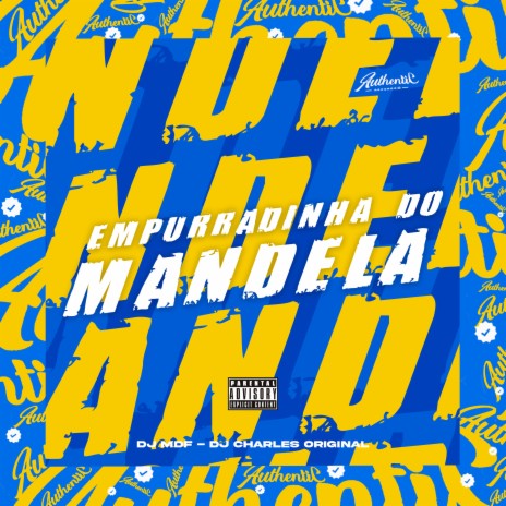 Empurradinha Do Mandela ft. DJ Charles Original | Boomplay Music