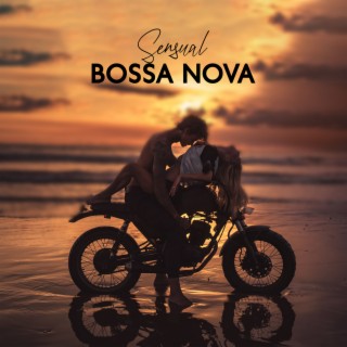 Sensual Bossa Nova - Romantic Jazz Lounge, Ibiza Sunset Café Music