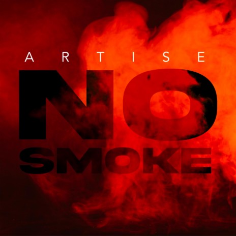 No Smoke | Boomplay Music