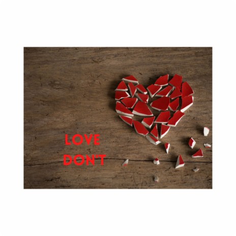 love dont | Boomplay Music