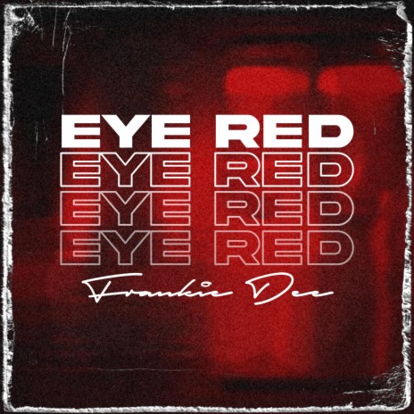 Eye Red | Boomplay Music