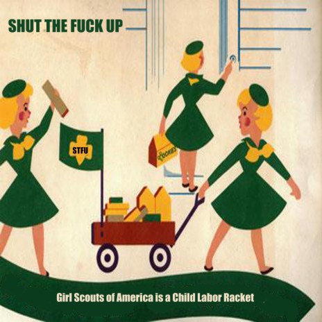 Girl Scouts of America is a Child Labor Racket