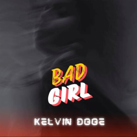 Bad Girl | Boomplay Music