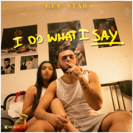 I Do What I Say | Boomplay Music