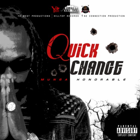 Quick Change ft. Yo West | Boomplay Music