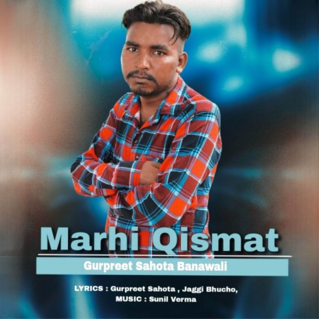 Marhi Qismat | Boomplay Music