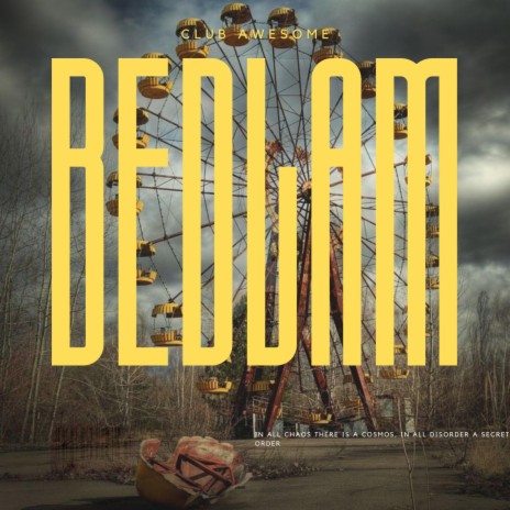 Bedlam | Boomplay Music