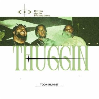 Thuggin' lyrics | Boomplay Music