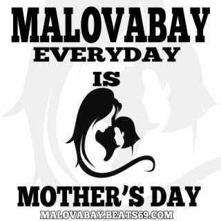 Everyday Is Mother's Day