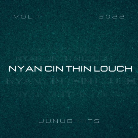 Nyan cin thin lony ft. Tau Akiyooi | Boomplay Music