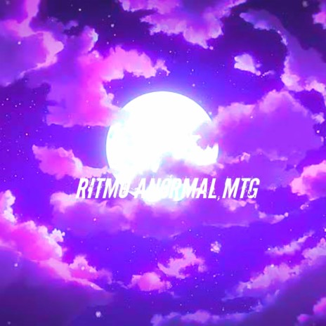 Ritmo Anormal Mtg | Boomplay Music