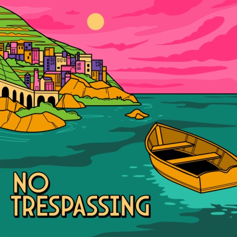 No Trespassing ft. Anton