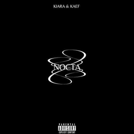 NOCTA ft. Kaef | Boomplay Music