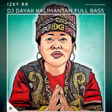 DJ Dayak Kalimantan Full Bass | Boomplay Music